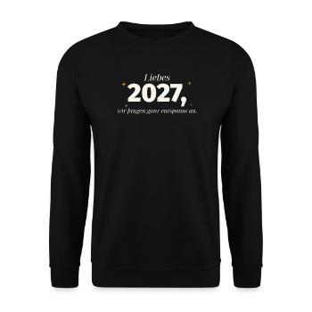 Liebes 2027 Entspannter Neustart - Unisex Pullover - Schwarz - Vorne - Alina (178cm) & Michal (187cm)