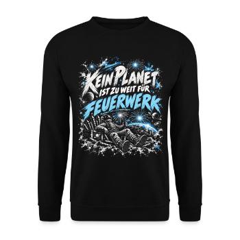 Kein Planet ist zu weit für Feuerwerk - Unisex Pullover - Schwarz - Vorne - Alina (178cm) & Michal (187cm)
