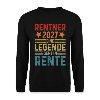 Rentner 2027 Eine Legende geht in Rente - Unisex Pullover - Schwarz - Vorne - Alina (178cm) & Michal (187cm)