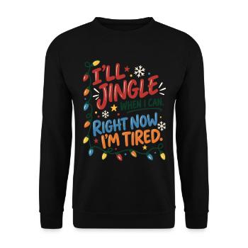 Maybe I'll Jingle – Weihnachten Müde & Lustig - Unisex Pullover - Schwarz - Vorne - Alina (178cm) & Michal (187cm)
