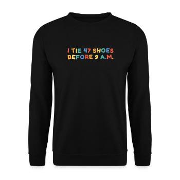 Ich binde 47 Schuhe vor 9 Uhr morgens Kindergartenlehrerin - Unisex Pullover - Schwarz - Vorne - Alina (178cm) & Michal (187cm)
