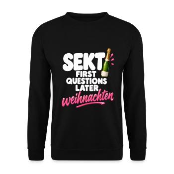 Sekt First Questions Later lustig Sektliebhaber - Unisex Pullover - Schwarz - Vorne - Alina (178cm) & Michal (187cm)