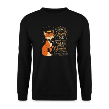 In Order To Insult Me Sarkasmus Spruch - Unisex Pullover - Schwarz - Vorne - Alina (178cm) & Michal (187cm)