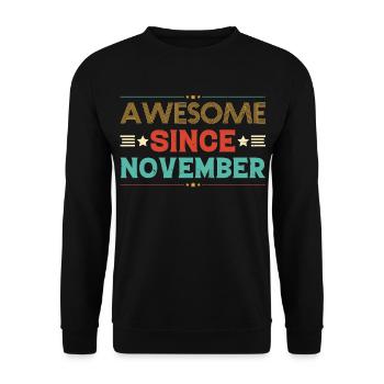 Erstaunlich seit November Geburtstagsgeschenk - Unisex Pullover - Schwarz - Vorne - Alina (178cm) & Michal (187cm)
