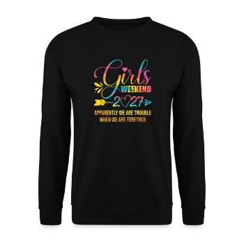 Girls Weekend 2027 Trouble Together - Unisex Pullover - Schwarz - Vorne - Alina (178cm) & Michal (187cm)