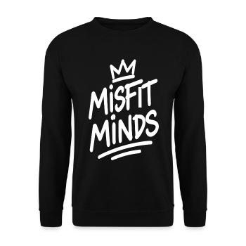 Misfit Minds Spruch - Unisex Pullover - Schwarz - Vorne - Alina (178cm) & Michal (187cm)