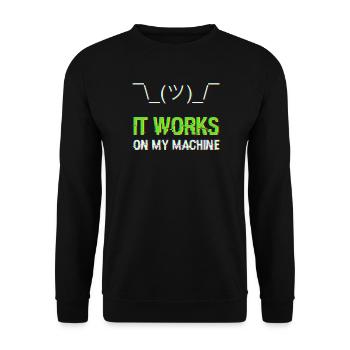 It Works On My Machine Programmierer IT Humor - Unisex Pullover - Schwarz - Vorne - Alina (178cm) & Michal (187cm)