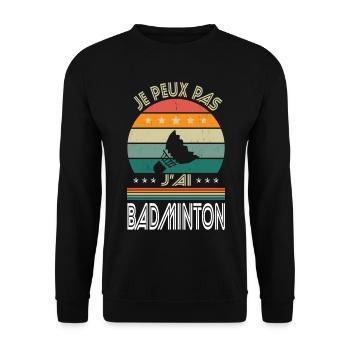 I Can't I Have Badminton - Badminton Geschenkidee - Unisex Pullover - Schwarz - Vorne - Alina (178cm) & Michal (187cm)