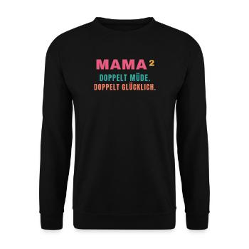 Mama² – Doppelt müde. Doppelt glücklich. - Unisex Pullover - Schwarz - Vorne - Alina (178cm) & Michal (187cm)