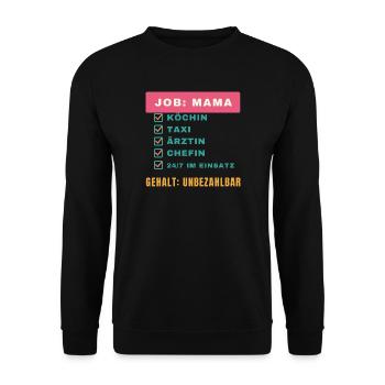 Job: Mama – Gehalt: unbezahlbar - Unisex Pullover - Schwarz - Vorne - Alina (178cm) & Michal (187cm)