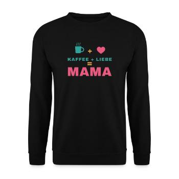 Kaffee + Liebe = Mama – Geschenk für Mama - Unisex Pullover - Schwarz - Vorne - Alina (178cm) & Michal (187cm)