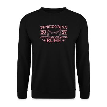 Pension 2027 Hab meine Ruhe Pensionärin - Unisex Pullover - Schwarz - Vorne - Alina (178cm) & Michal (187cm)
