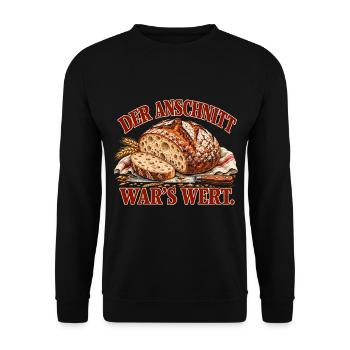 Der Anschnitt war’s wert – Sauerteigbrot - Unisex Pullover - Schwarz - Vorne - Alina (178cm) & Michal (187cm)