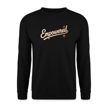 Empowered Frauenpower Starke Frauen Feministin - Unisex Pullover - Schwarz - Vorne - Alina (178cm) & Michal (187cm)