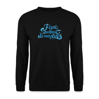 Ich werde bis zum Ende meiner Träume gehen – Kultlied - Unisex Pullover - Schwarz - Vorne - Alina (178cm) & Michal (187cm)