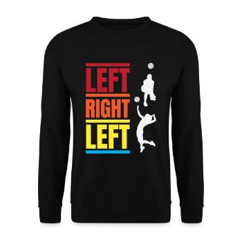Left Right Left – Volleyball Anlauf Bunt - Unisex Pullover - Schwarz - Vorne - Alina (178cm) & Michal (187cm)