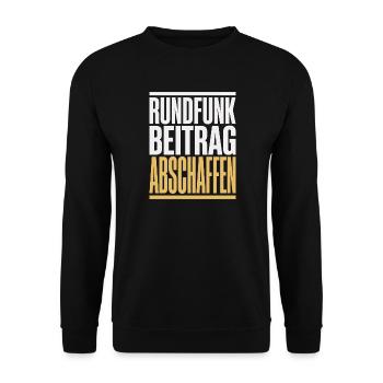 Rundfunkbeitrag abschaffen Spruch Protest - Unisex Pullover - Schwarz - Vorne - Alina (178cm) & Michal (187cm)