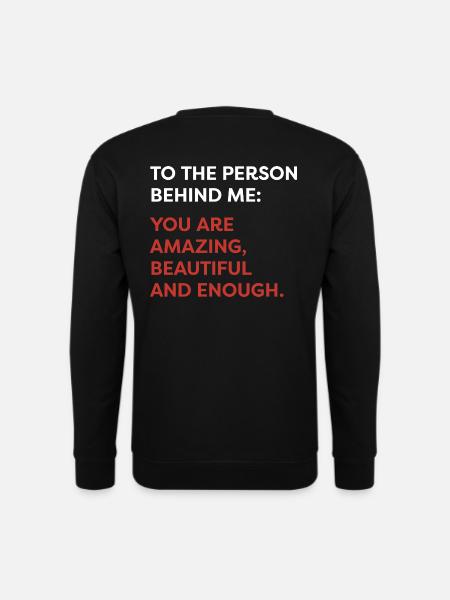 Du bist erstaunlich, schön und genug - Unisex Pullover - Schwarz