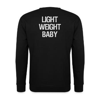 Light Weight Baby Yeah Buddy Bodybuilding Gym - Unisex Pullover - Schwarz - Hinten - Michal (187cm)