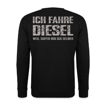 Diesel Fahrer mit Humor und Selbstbewusstsein - Unisex Pullover - Schwarz - Hinten - Michal (187cm)