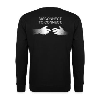 Streetwear Backprint Disconnect To Connect - Unisex Pullover - Schwarz - Hinten - Michal (187cm)