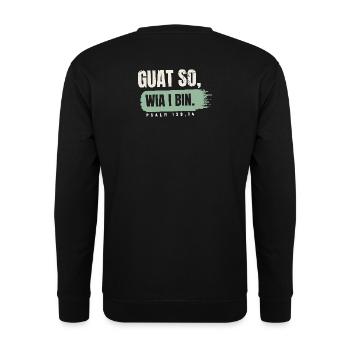 Guat so, wia i bin - Unisex Pullover - Schwarz - Hinten - Michal (187cm)