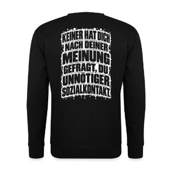 Lustiger Spruch Keiner hat Dich nach Deiner... - Unisex Pullover - Schwarz - Hinten - Michal (187cm)