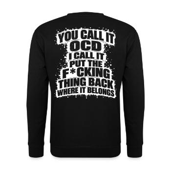 Lustiger Spruch You call it OCD – I call it put... - Unisex Pullover - Schwarz - Hinten - Michal (187cm)