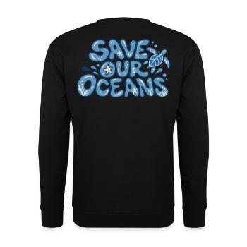 Save Our Oceans - Unisex Pullover - Schwarz - Hinten - Michal (187cm)