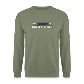 Mein Englisch ist wandfrei - Unisex Pullover - Armeegrün - Vorne - Alina (178cm) & Michal (187cm)