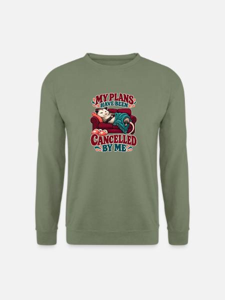 My Plans Have Been Cancelled By Me Faultier Auf - Unisex Pullover - Armeegrün