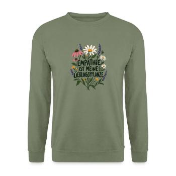 Empathie ist meine Lieblingspflanze Anti Hass - Unisex Pullover - Armeegrün - Vorne - Alina (178cm) & Michal (187cm)