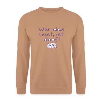 Wer das liest, ist doof! – Kinderschrift Spruch - Unisex Pullover - Mocca - Vorne - Alina (178cm) & Michal (187cm)