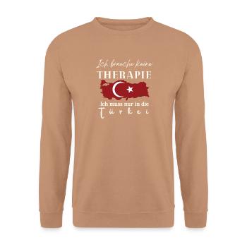 Türkei Ich brauche keine Therapie Geschenkidee  - Unisex Pullover - Mocca - Vorne - Alina (178cm) & Michal (187cm)