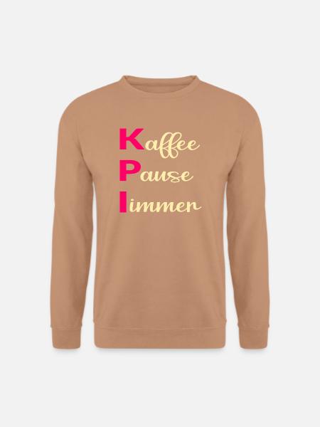 Büro Kaffee Sprüche, KPI - Unisex Pullover - Mocca