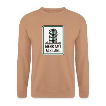 Bürokratie Spruch Mehr Amt als Land - Unisex Pullover - Mocca - Vorne - Alina (178cm) & Michal (187cm)