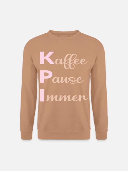 Büro Kaffee Sprüche - Unisex Pullover - Mocca