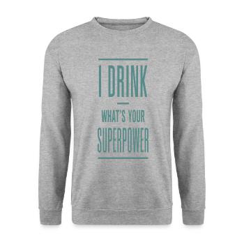 I Drink What's Your Superpower - Unisex Pullover - Weißgrau meliert - Vorne - Alina (178cm) & Michal (187cm)