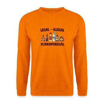 Legal - Illegal - Schnapsregal - Unisex Pullover - Orange - Vorne