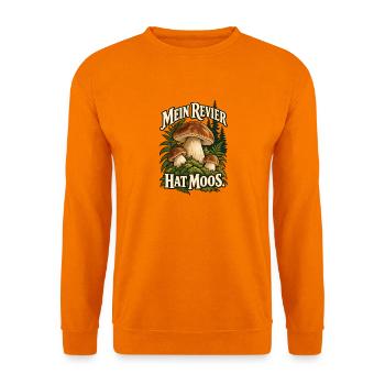 Pilze - Mein Revier Hat Moos - Unisex Pullover - Orange - Vorne