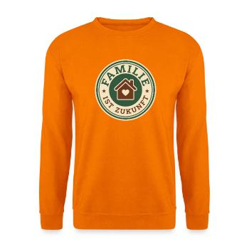 Familie ist Zukunft Werte - Unisex Pullover - Orange - Vorne