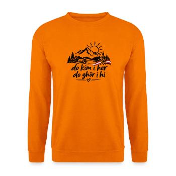 Do kim i her do ghör i hi - Heimatliebe - Unisex Pullover - Orange - Vorne