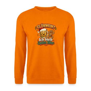 Glühwein? Ich bleib beim Bier! - Unisex Pullover - Orange - Vorne