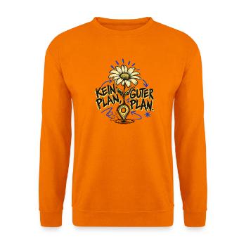 Kein Plan, Gut Plan – Blumen Doodle - Unisex Pullover - Orange - Vorne