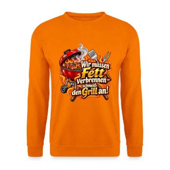 Wir müssen Fett verbrennen – Schmeiß den Grill an! - Unisex Pullover - Orange - Vorne