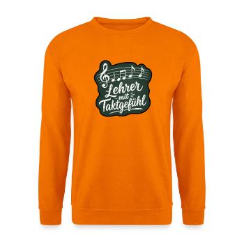 Lehrer Mit Taktgefühl Musiklehrer Schultafel Shirt - Unisex Pullover - Orange - Vorne