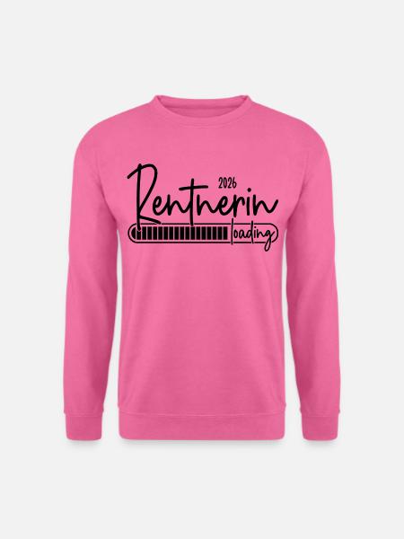 Rentnerin 2026 Loading - Unisex Pullover - Pink