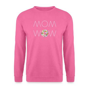MOM WOW! Geschenk zum Muttertag - Unisex Pullover - Pink - Vorne