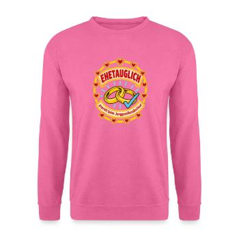 Ehetauglich Junggesellenabschied - Unisex Pullover - Pink - Vorne