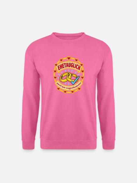 Ehetauglich Junggesellenabschied - Unisex Pullover - Pink